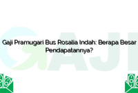 Gaji Pramugari Bus Rosalia Indah: Berapa Besar Pendapatannya?