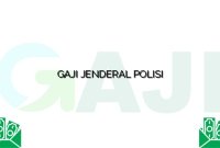 GAJI JENDERAL POLISI