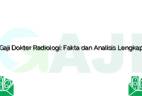 Gaji Dokter Radiologi: Fakta dan Analisis Lengkap