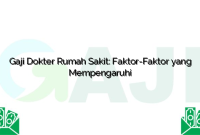 Gaji Dokter Rumah Sakit: Faktor-Faktor yang Mempengaruhi